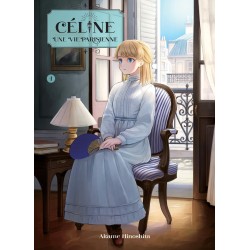 Céline une vie parisienne T.01