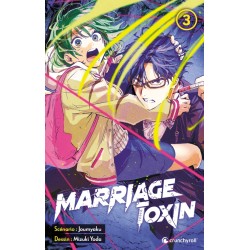 Marriage Toxin T.03