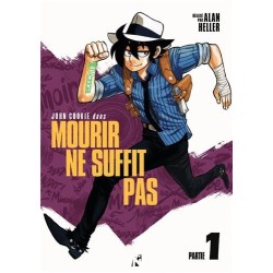 John Cookie dans : Mourir ne Suffit Pas T.01