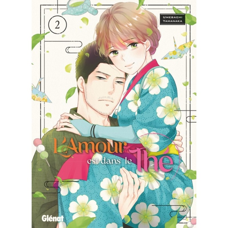 Amour est dans le thé (l') T.02