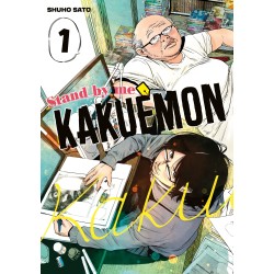 Stand by me Kakuemon T.01