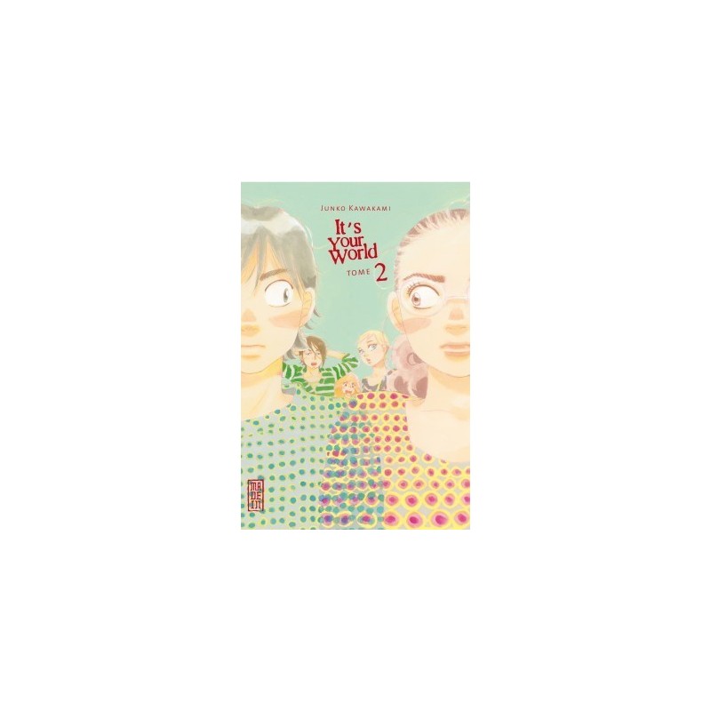 It's Your World T.02