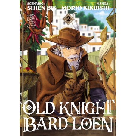 Old Knight Bard Loen T.02