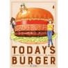 Today's Burger T.04
