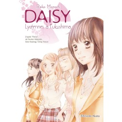 Daisy - Lycéennes à Fukushima - Intégrale 10 ans
