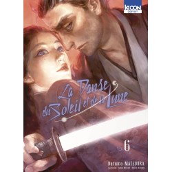 Danse du soleil et de la lune (la) T.06