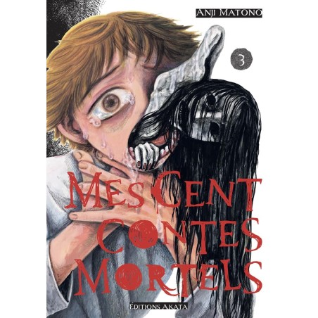 Mes cent contes mortels T.03