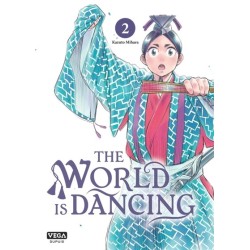 The World Is Dancing T.02