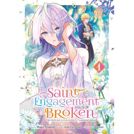 The Saint Whose Engagement Was Broken T.01