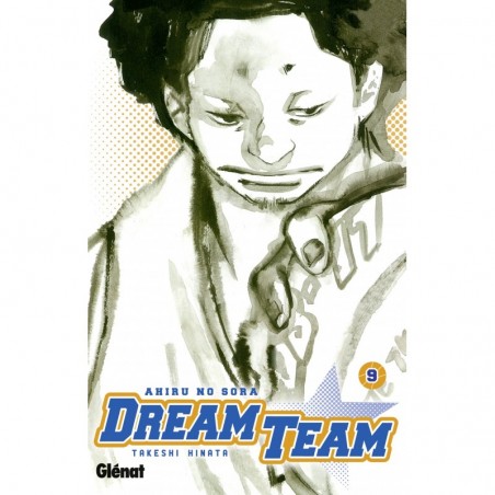 Dream Team T.09 : Ahiru no Sora