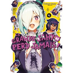 Grande Jahy ne perd jamais (la) T.05