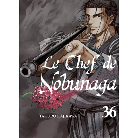 Chef de Nobunaga (le) T.36