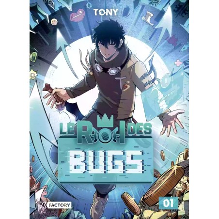 Roi des Bugs (Le) T.01