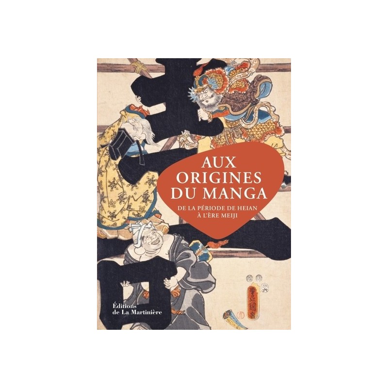 Aux origines du manga - De la période de Heian à l'ère Meiji