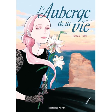 Auberge de la vie (l') T.01