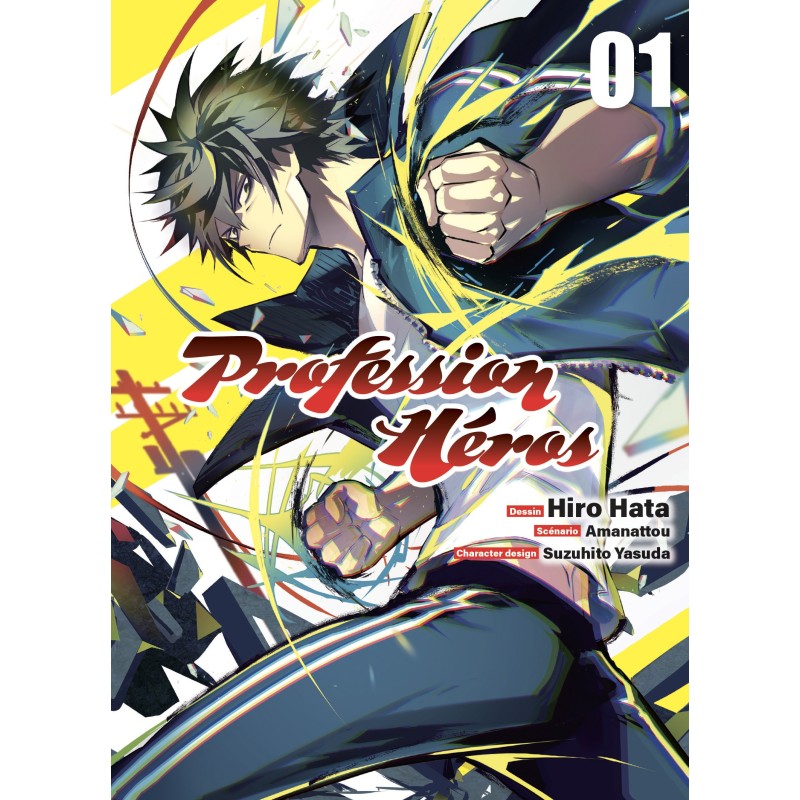 Profession Héros T.01 Profession Héros T.01