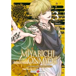 Miyabichi no Onmyôji - L'Exorciste hérétique T.03