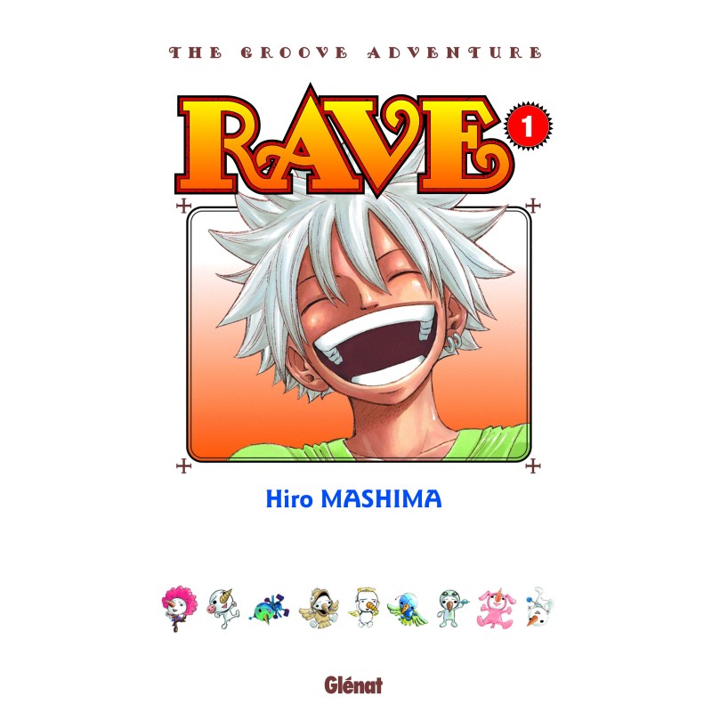 Rave - Édition originale T.01