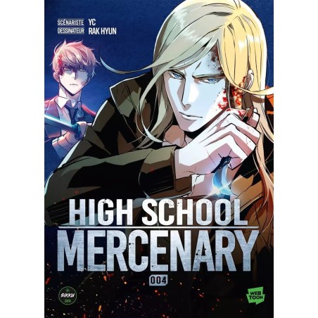 High School Mercenary T.04