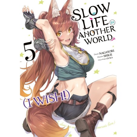 Slow Life In Another World (I Wish) T.05