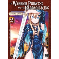 The Warrior Princess and the Barbaric King T.02