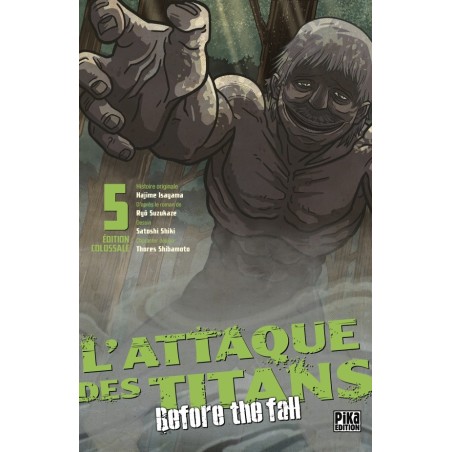Attaque des Titans (L') - Before the Fall Edition Colossale T.05