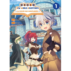 Noble New World Adventures - La guilde des aventuriers T.01