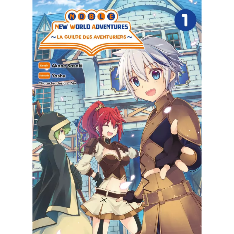 Noble New World Adventures - La guilde des aventuriers T.01 Noble New World Adventures - La guilde des aventuriers T.01