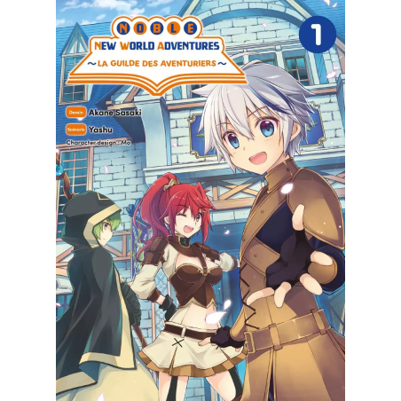 Noble New World Adventures - La guilde des aventuriers T.01