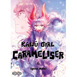 Kaijû Girl Carameliser T.06