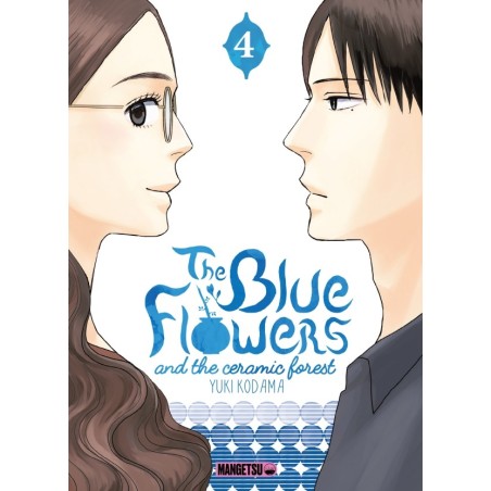 The Blue Flowers and The Ceramic Forest T.04