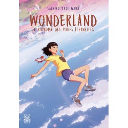 Wonderland, le royaume des pluies éternelles