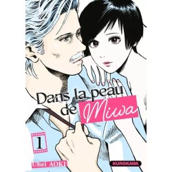 Dans la peau de Miwa T.01
