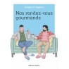 Nos rendez-vous gourmands - Intégrale