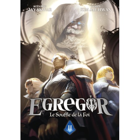 Egregor - Le souffle de la foi T.11