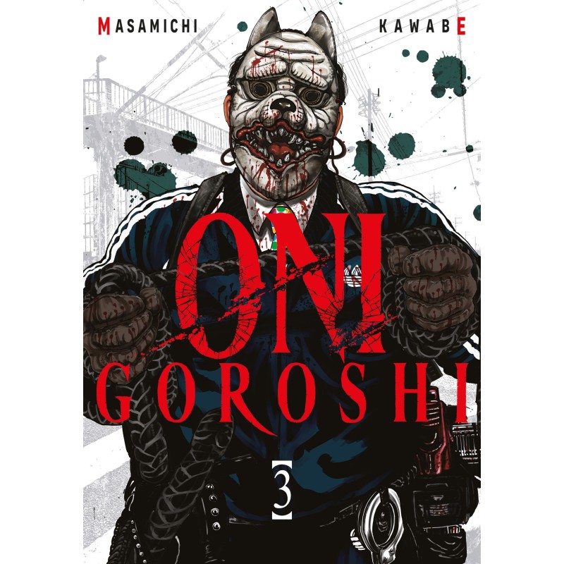 Oni Goroshi T.03