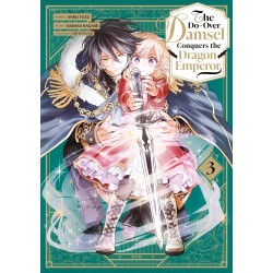 The Do-Over Damsel Conquers the Dragon Emperor T.03