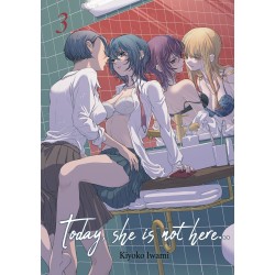 Today, She is not here... T.03