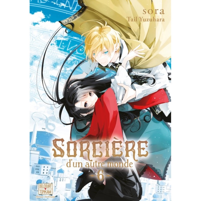Sorcière d'un autre monde T.06 Sorcière d'un autre monde T.06