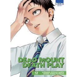 Dead Mount Death Play T.12