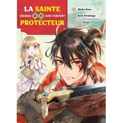 Sainte déchue et son fervent protecteur (la) T.03