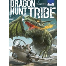 Dragon Hunt Tribe T.01