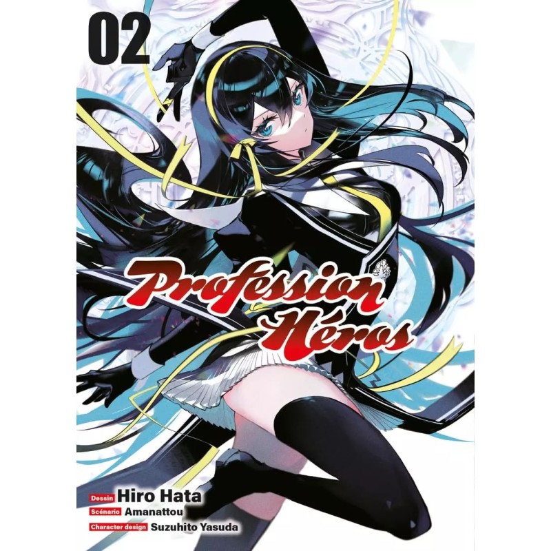 Profession Héros T.02 Profession Héros T.02