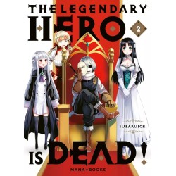 The Legendary Hero is Dead! T.02