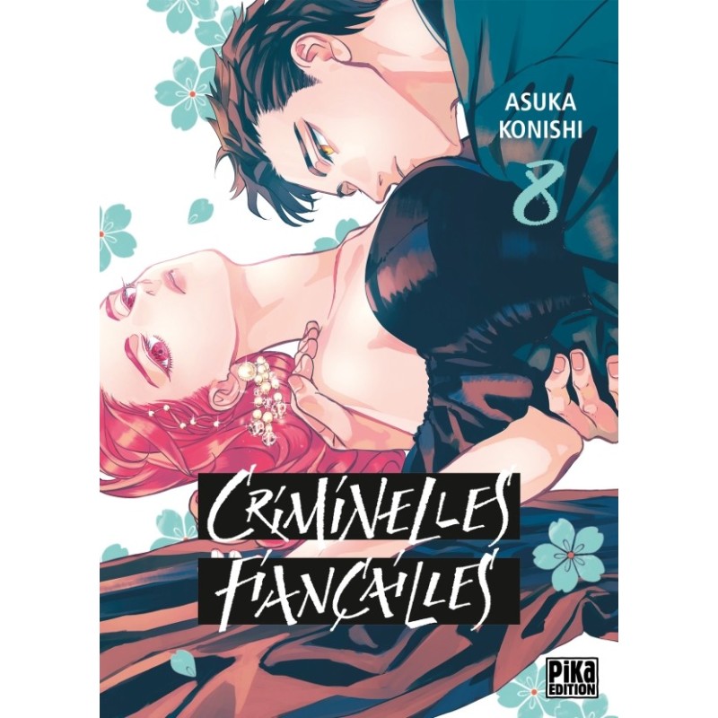 Criminelles Fiançailles T.08