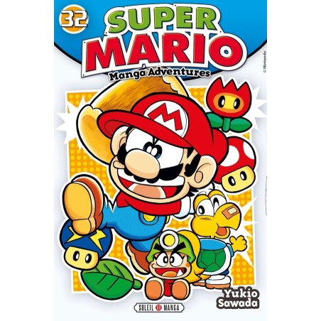 Super Mario - Manga adventures T.32