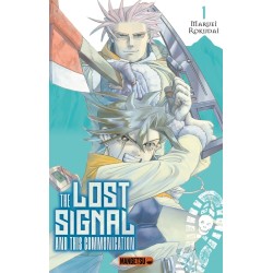 The Lost Signal & This Communication T.01