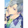 You're my Soulmate T.02