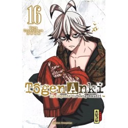 Tôgen Anki - La légende du sang maudit T.16