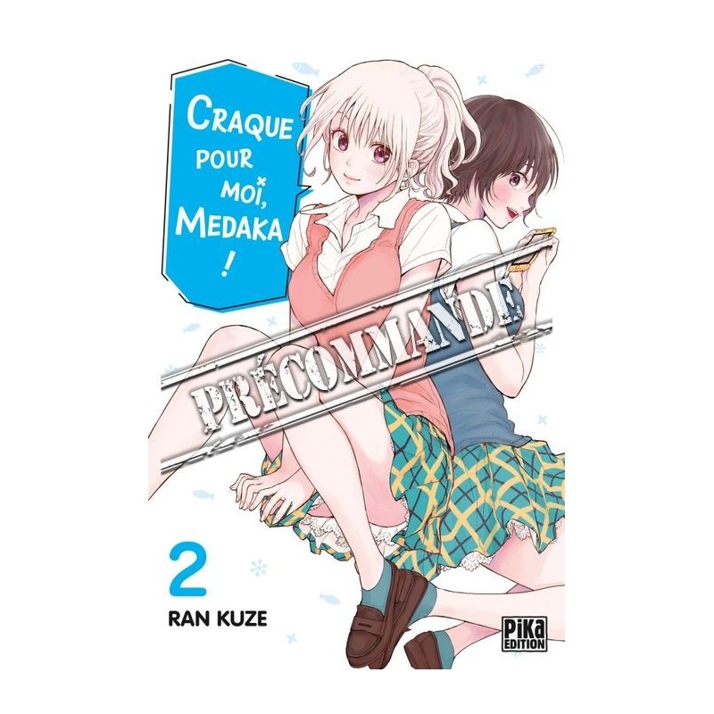 Craque pour moi, Medaka ! T.02